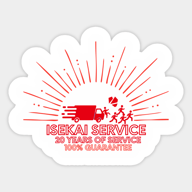 isekai truck-san reincarnation another fantasy world anime manga truck-kun quote Sticker by riverabryan129